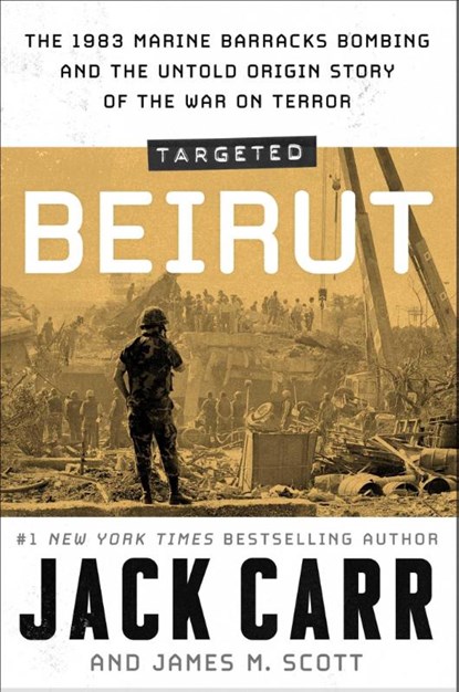 Targeted: Beirut, Jack Carr ; James M. Scott - Gebonden - 9781398540828
