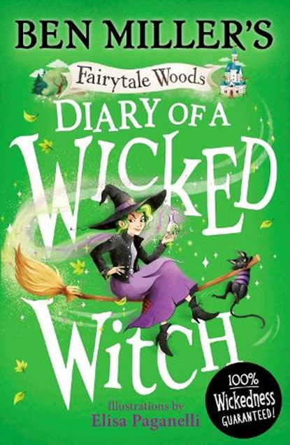 Diary of a Wicked Witch, Ben Miller - Gebonden - 9781398541504
