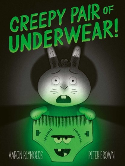 Creepy Pair of Underwear, Aaron Reynolds - Paperback - 9781398542037