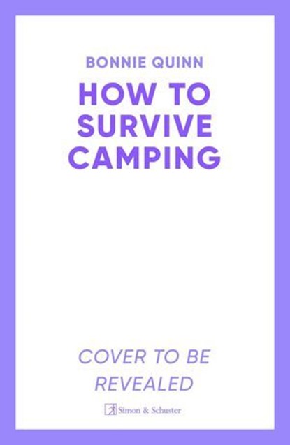 How to Survive Camping: The Man with No Shadow, Bonnie Quinn - Ebook - 9781398542952