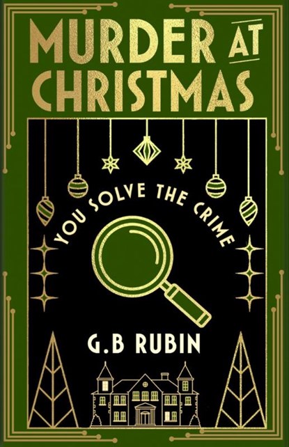 Murder at Christmas: You Solve the Crime, G. B. Rubin - Paperback - 9781398543492