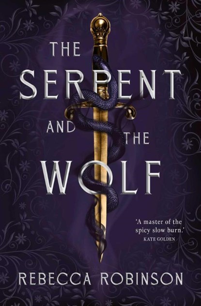 The Serpent and the Wolf, Rebecca Robinson - Paperback - 9781398546011