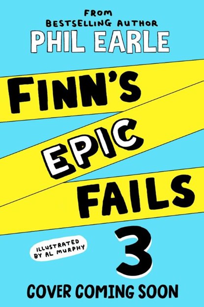Finn's Epic Fails 3, Phil Earle - Paperback - 9781398546202