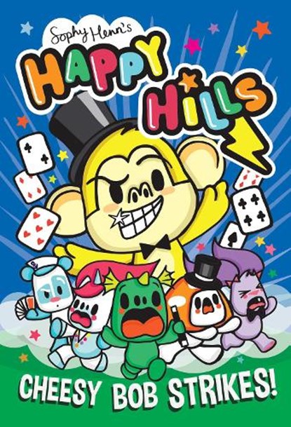 Cheesy Bob Strikes!, Sophy Henn - Paperback - 9781398546776