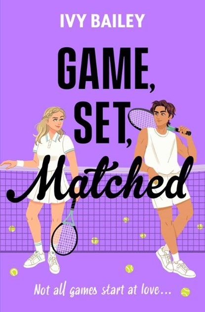 Game, Set, Matched, Ivy Bailey - Paperback - 9781398546882