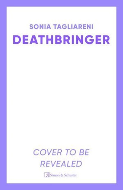Deathbringer, Sonia Tagliareni - Ebook - 9781398547537