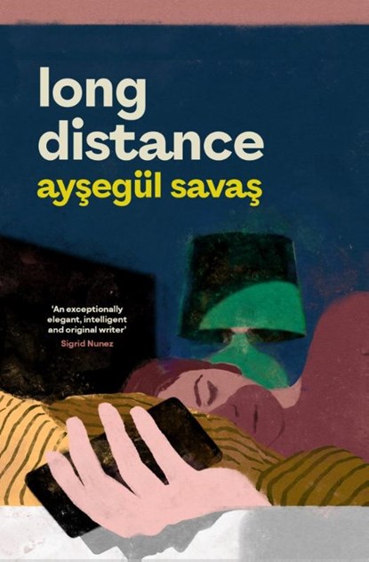 Long Distance, Aysegul Savas - Paperback - 9781398547728