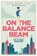 On the Balance Beam, Cho Nam-Joo - Paperback - 9781398548367