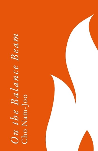 On the Balance Beam, Cho Nam-Joo - Paperback - 9781398548367