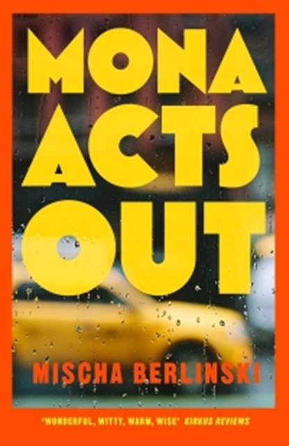 Mona Acts Out, Mischa Berlinski - Paperback - 9781398549647