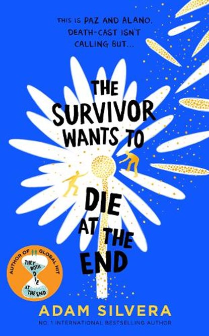 The Survivor Wants to Die at the End, Adam Silvera - Paperback - 9781398550568