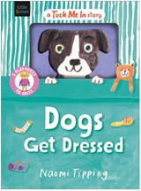 Dogs Get Dressed - Naomi Tipping - 9781398552890