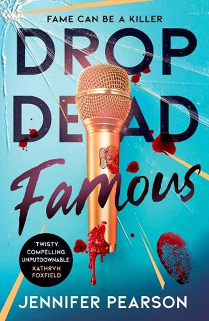 Drop Dead Famous, Jennifer Pearson - Paperback - 9781398553354