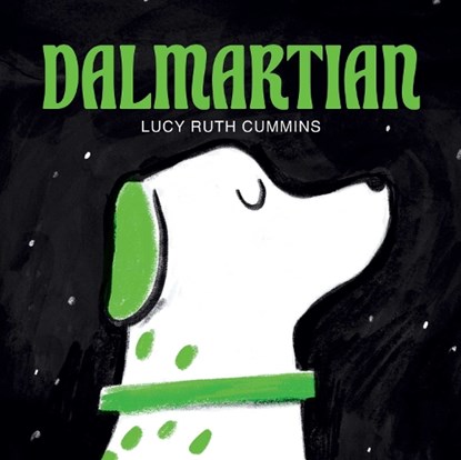 Dalmartian, Lucy Ruth Cummins - Paperback - 9781398554061