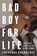 Bad Boy for Life, Cheyenne Roundtree - Paperback - 9781398555228