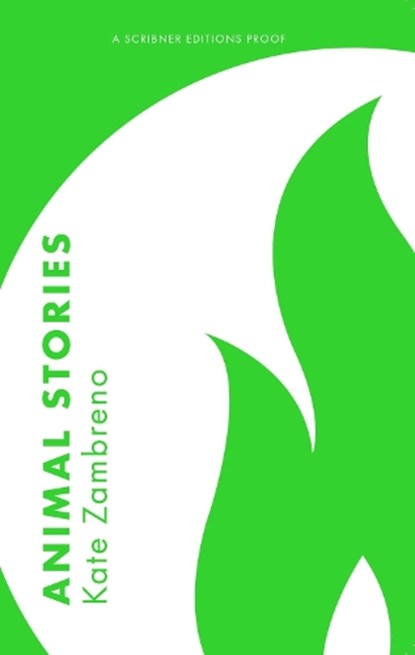 Animal Stories, Kate Zambreno - Paperback - 9781398556232