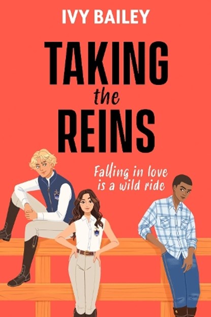 Taking the Reins, Ivy Bailey - Paperback - 9781398556935