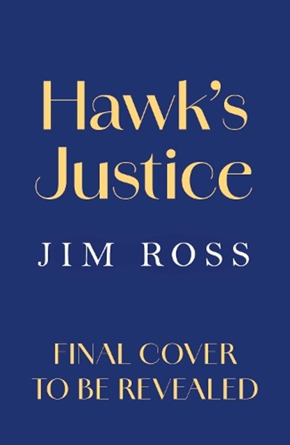 Hawk's Justice, Jim Ross - Paperback - 9781398557970
