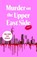 Murder on the Upper East Side, Gigi Waldorf - Paperback - 9781398558823