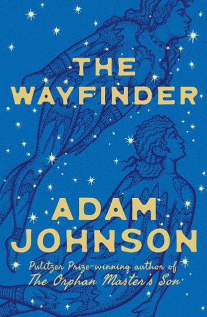 The Wayfinder, Adam Johnson - Paperback - 9781398561571
