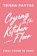 Crying on the Kitchen Floor, Trisha Paytas - Paperback - 9781398566781
