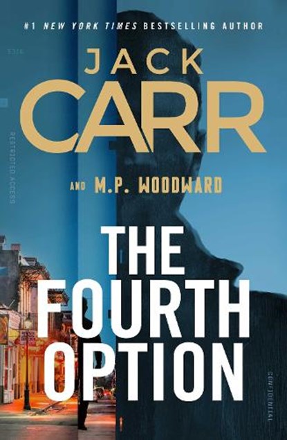 The Fourth Option, Jack Carr ; M.P. Woodward - Paperback - 9781398567047