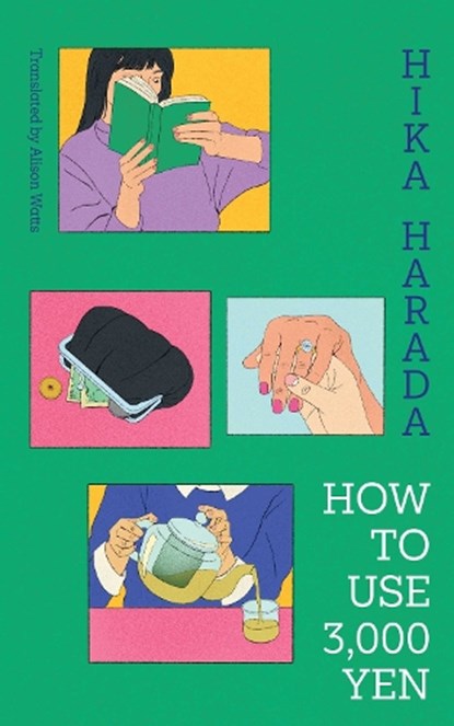 How To Use 3,000 Yen, Hika Harada - Paperback - 9781398568457