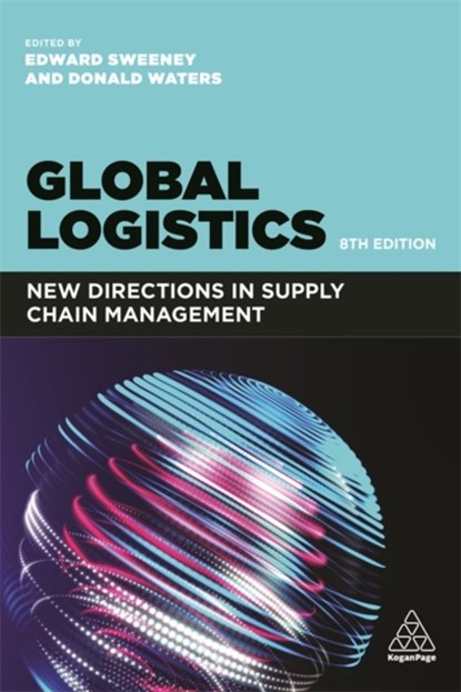 Global Logistics, Professor Edward Sweeney ; Donald Waters - Paperback - 9781398600003