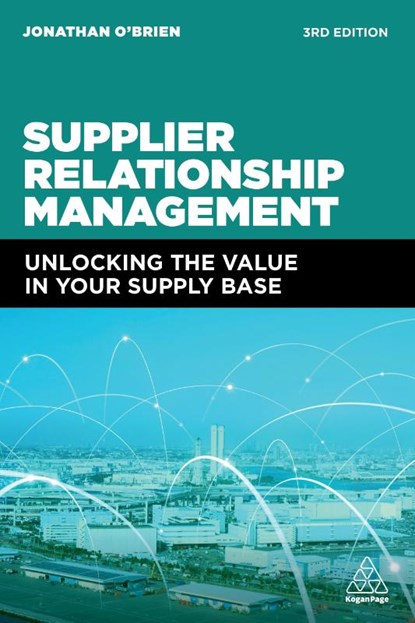 Supplier Relationship Management, Jonathan O'Brien - Paperback - 9781398602250