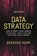 Data Strategy, Bernard Marr - Gebonden - 9781398602601