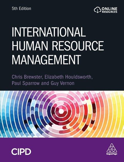 International Human Resource Management, Christopher Brewster ; Dr Elizabeth Houldsworth ; Paul Sparrow ; Guy Vernon - Paperback - 9781398603530
