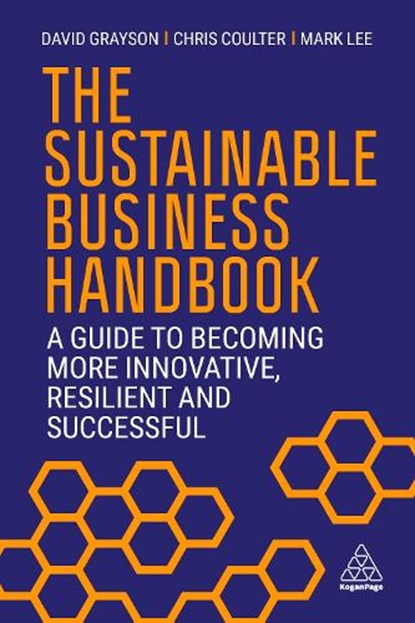 The Sustainable Business Handbook, David Grayson ; Chris Coulter ; Mark Lee - Paperback - 9781398604049