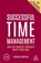 Successful Time Management, Patrick Forsyth - Paperback - 9781398606197