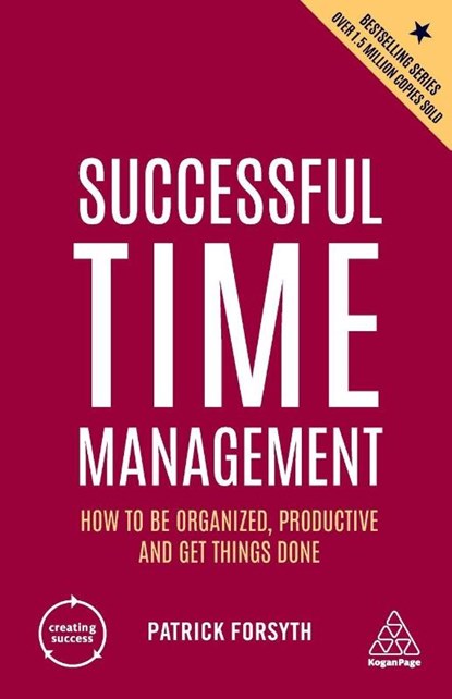 Successful Time Management, Patrick Forsyth - Paperback - 9781398606197