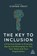 The Key to Inclusion, FROST,  Stephen - Gebonden - 9781398606203