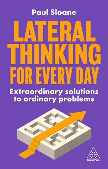 Lateral Thinking for Every Day, Paul Sloane - Gebonden - 9781398607972