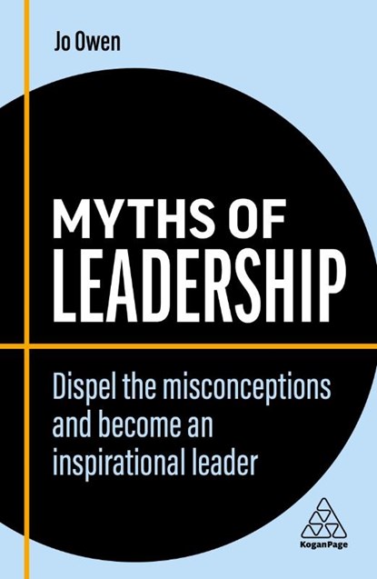 Myths of Leadership, Jo Owen - Paperback - 9781398608276