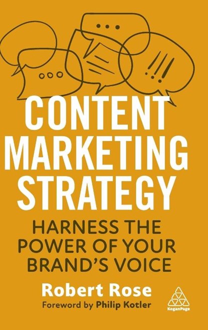 Content Marketing Strategy, Robert (Chief Strategy Officer) Rose - Gebonden - 9781398611528