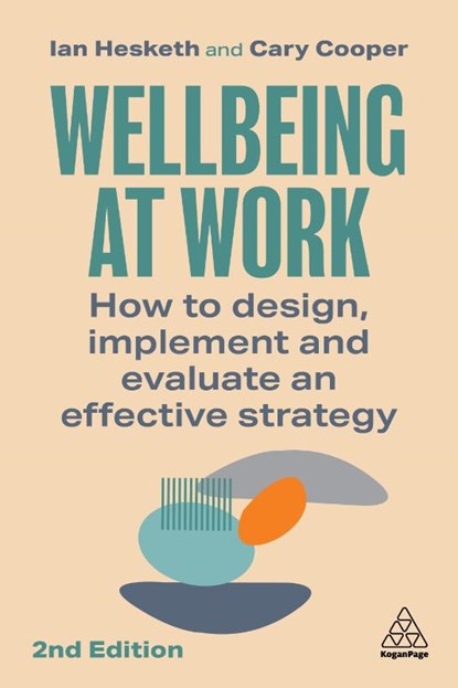 Wellbeing at Work, Ian Hesketh ; Cary Cooper - Paperback - 9781398612068