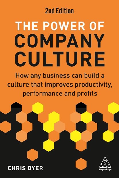 The Power of Company Culture, Chris Dyer - Paperback - 9781398612594
