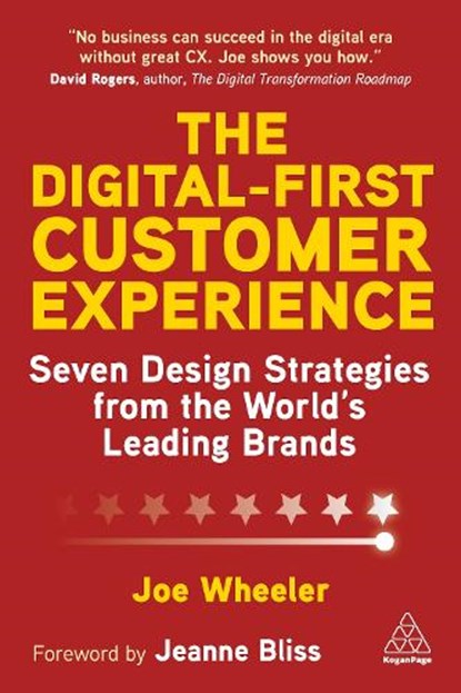 The Digital-First Customer Experience, Joe Wheeler - Paperback - 9781398612631