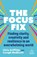 The Focus Fix, Chris Griffiths ; Caragh Medlicott - Paperback - 9781398616103