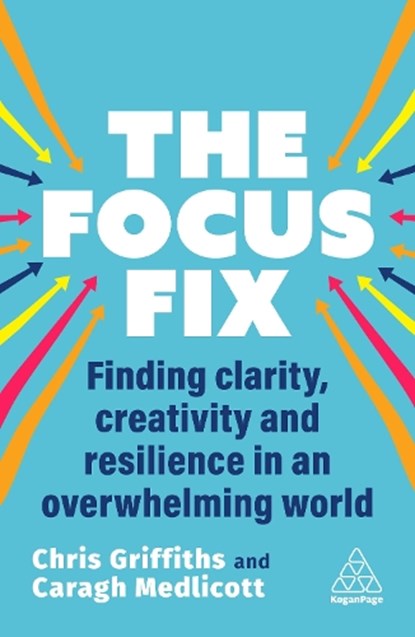 The Focus Fix, Chris Griffiths ; Caragh Medlicott - Paperback - 9781398616103