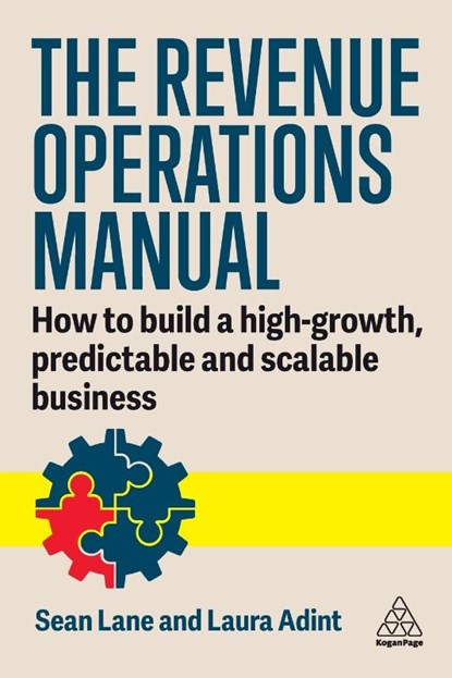 The Revenue Operations Manual, Laura Adint ; Sean Lane - Paperback - 9781398616769