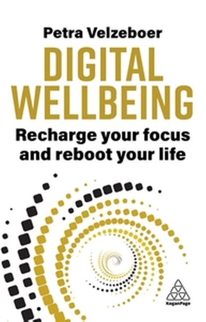 Digital Wellbeing, Petra Velzeboer - Paperback - 9781398617537