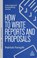 How to Write Reports and Proposals, Patrick Forsyth - Gebonden - 9781398619944