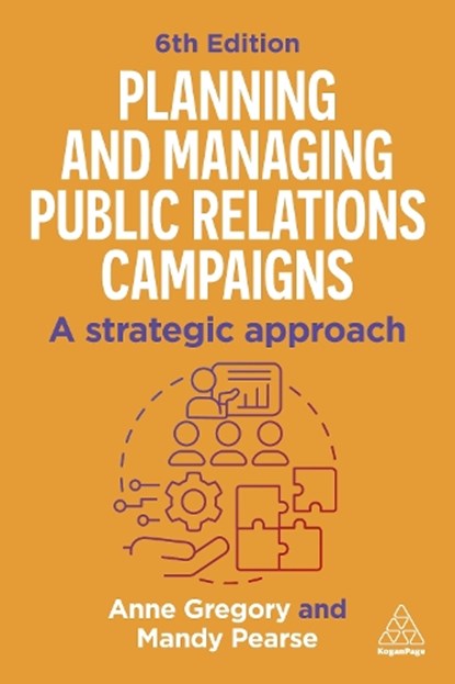 Planning and Managing Public Relations Campaigns, Mandy Pearse ; Anne Gregory - Gebonden - 9781398620377