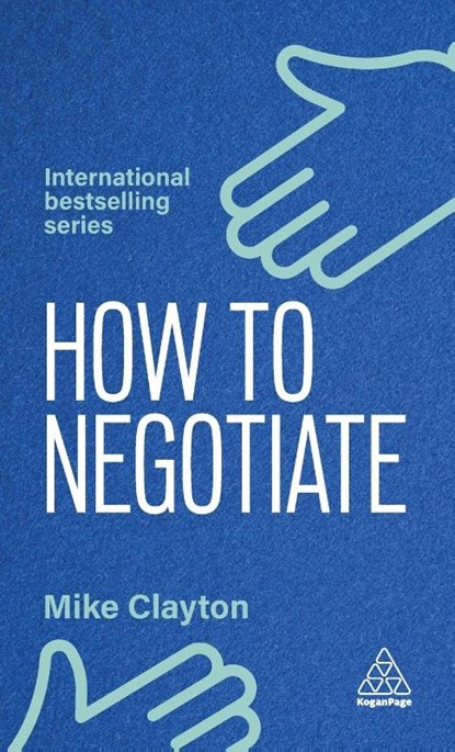 How to Negotiate, Mike Clayton - Gebonden - 9781398620933