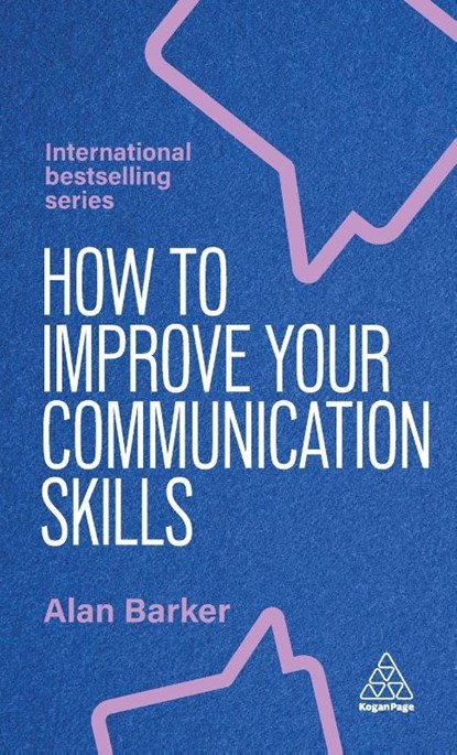 How to Improve Your Communication Skills, Alan Barker - Gebonden - 9781398621145