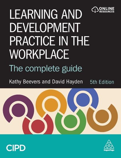 Learning and Development Practice in the Workplace, Kathy Beevers ; David Hayden - Paperback - 9781398621893